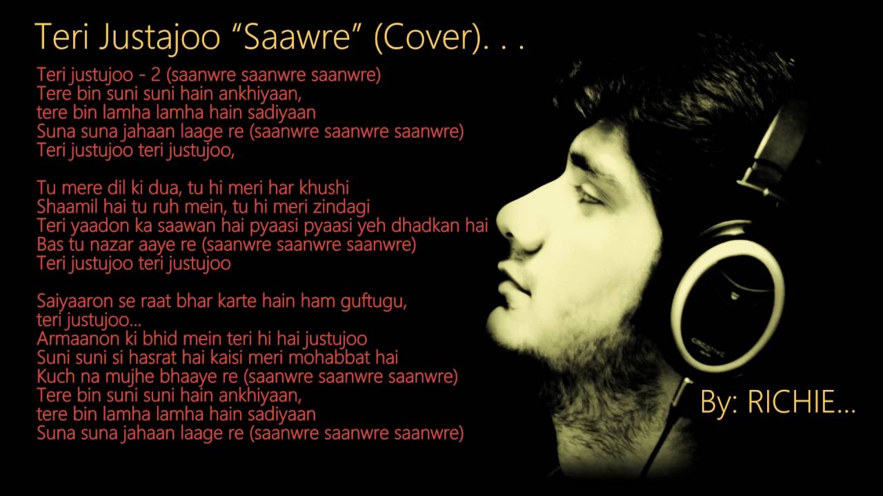 Teri Justajoo Saawre Lyrical Cover Movie Shor In The City Youtube youtube