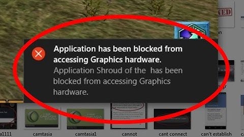 Fix Application has been blocked from accessing Graphics hardware in windows 8/10