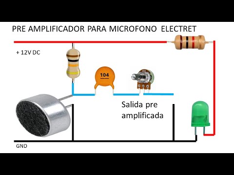 Como hacer PRE AMPLIFICADOR para MICROFONO electret diagrama en el