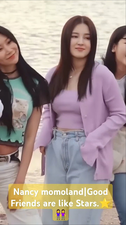 Nancy momoland|Good Friends are like Stars.⭐👭|#shorts #shortvideo #@teamnancymcdonie