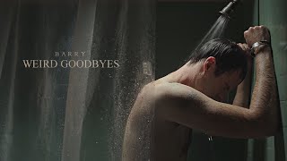 Barry I Weird Goodbyes