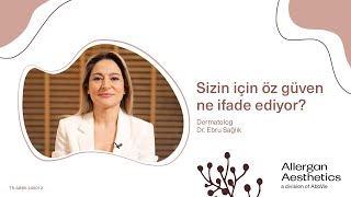 Sizin Için Öz Güven Ne Ifade Ediyor? Dr. Ebru Sağlık