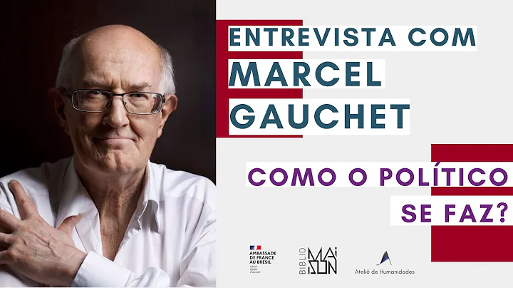 Entrevista com Marcel Gauchet. Como o poltico se f...