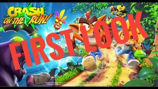 First Look - Crash Bandicoot On The Run