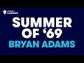 Summer Of '69 in the Style of "Bryan Adams" karaoke video with lyrics (no lead vocal)