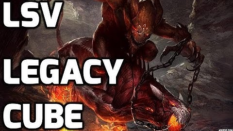 Channel LSV - Legacy Cube Draft #5 (Match 3)