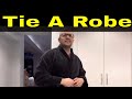 How To Tie A Robe PROPERLY-Easy Tutorial