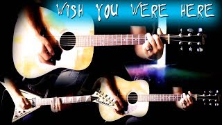 Pink Floyd - Wish You Were Here FULL Guitar Cover