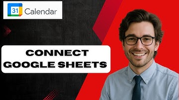 How to Connect Google Sheets to Google Calendar Automate Calendar Scheduling  (full guide)