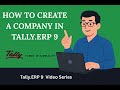 How to create a company in Tally.ERP 9 (Basic)