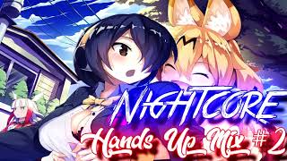 Nightcore Hands Up Mix #2