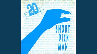 Video thumbnail of "20 Fingers - Short Dick Man (Radio Mix)"