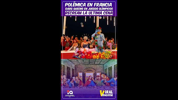Polémica en Francia: Drag Queens Recrean la Última Cena en Inauguración Olímpica