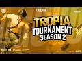 PUBG MOBILE : TROPIA TOURNAMENT SEASON 2 : GRAND FINAL