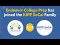 Welcoming endeavor college prep into our family  kipp socal public schools