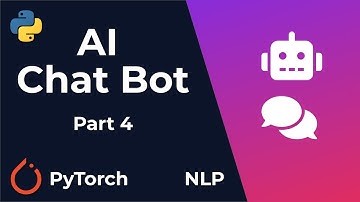 Chat Bot With PyTorch - NLP And Deep Learning - Python Tutorial (Part 4)