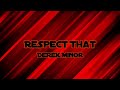 Respect That Derek Minor mp3
