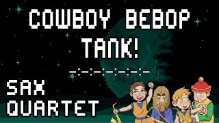 S4X - Tank! (Cowboy Bebop)