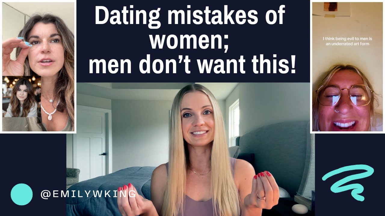 Dating mistakes that are keeping women single; men don't want this ...
