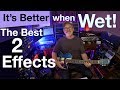 It's Better When Wet | The Best Two Effects | Tim Pierce | Guitar Lesson | Learn To Play