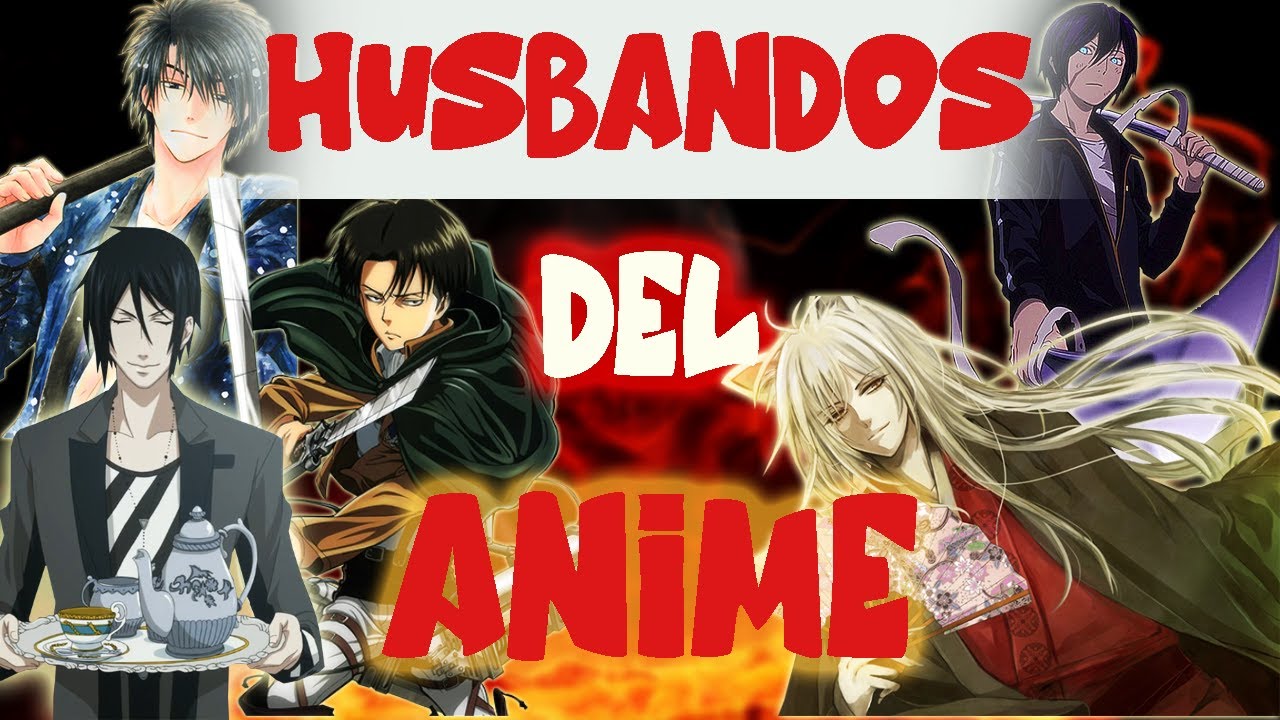 HUSBANDOS DEL ANIME / TOP 15 YouTube