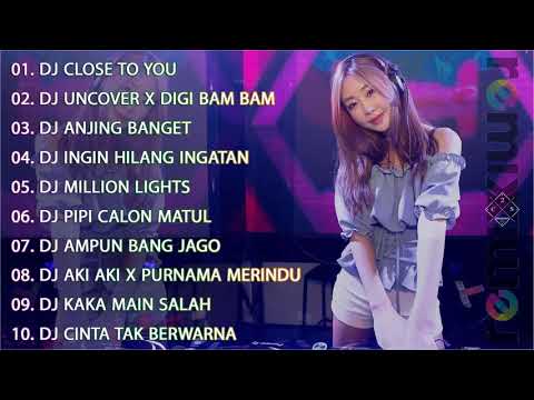 DJ TIK TOK TERBARU 2020 - DJ CLOSE TO YOU REMIX - DJ UNCOVER X CIKI CIKI BAM BAM FULL BASS TERBARU