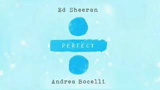 Video thumbnail of "Ed Sheeran feat  Andrea Bocelli   – Perfect Symphony"