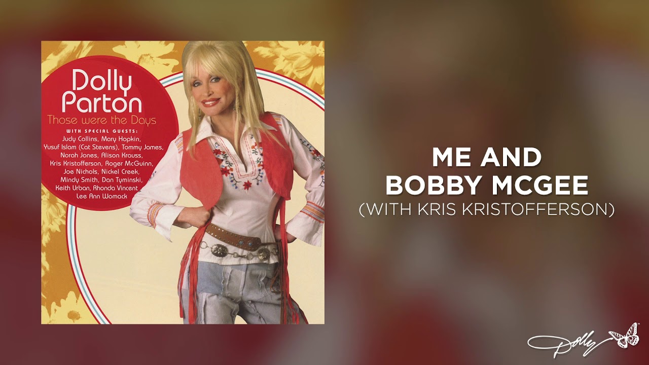 Dolly Parton Me And Bobby Mcgee Audio Youtube
