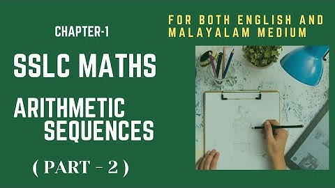 Chapter 1 - Arithmetic Sequences#SSLC Mathematics# PART - 2