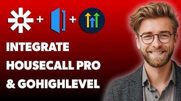 How To Integrate Housecall Pro & Gohighlevel Using Zapier Step-By-Step [2025 Guide]