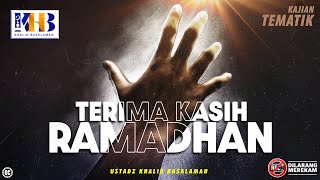 Kajian Tematik: Terimakasih Ramadhan - Khalid Basalamah