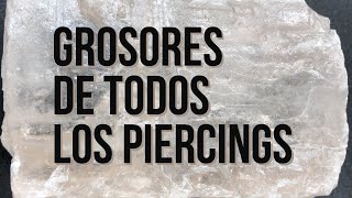 Piercings | Todos los Piercings y sus Grosores