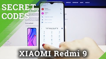 Secret Codes for Xiaomi Redmi 9 – Enable Hidden Modes