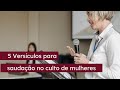 5 Versículos para saudação no culto de mulheres