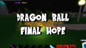 Dragon Ball Final Hope | Looking at basic gameplay, attacks, transformations, and more!