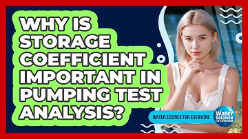 Why Is Storage Coefficient Important in Pumping Test Analysis?