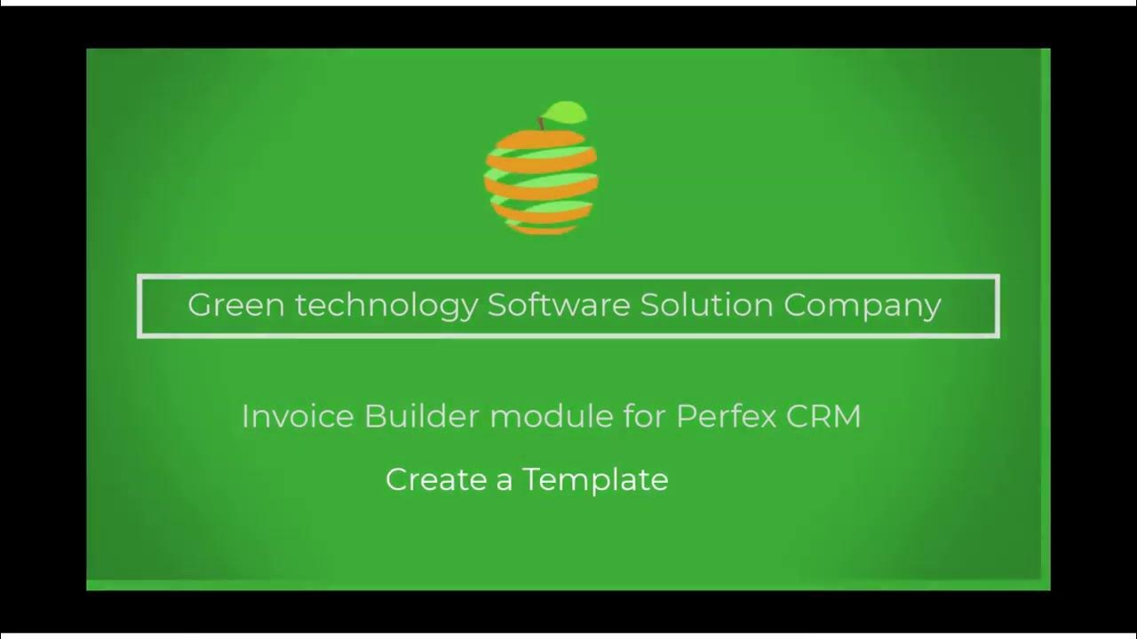 [Perfex CRM Modules - Invoice Builder] Create a Template - YouTube
