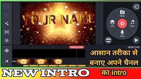 How to make intro / intro kaise banate hain /how to make intros for youtube video / kinemaster intro