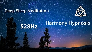 Harmony Hypnosis  | 528Hz | Deep Sleep Meditation screenshot 5