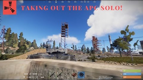 Watch a solo player flawlessly  take out the APC in RUST the game.