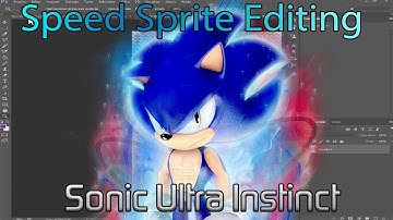 Sonic Ultra Instinct - Speed Sprite Editing