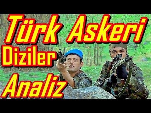 Türk Askeri Dizileri Analiz Ediyorum | Söz Dizisi - Şefkat Tepe ve Sungurlar