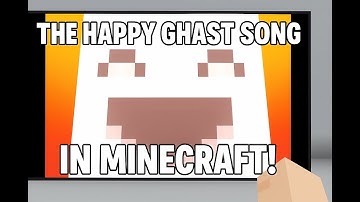 The Happy Ghast Song BUT In Minecraft!! 😍