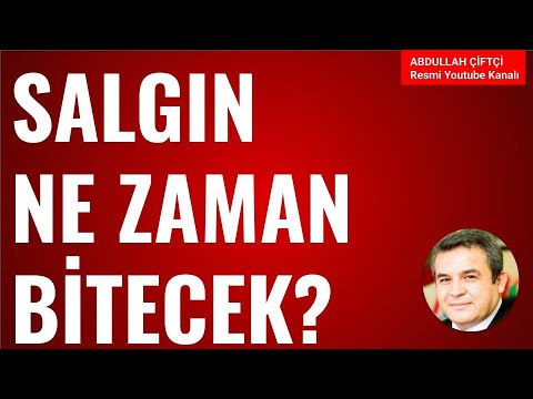 SALGIN NE ZAMAN BİTECEK? Abdullah Çiftçi