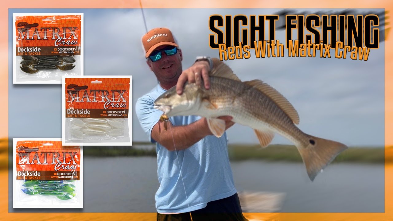DockSide TV 'Sight Fishing Red Fish With the Matrix Craw' 