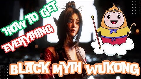 Black Myth Wukong - How to get everything - CE table showcase