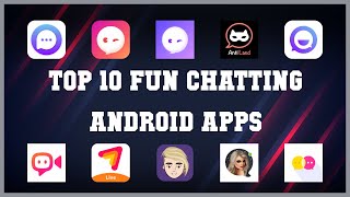 Top 10 Fun Chatting Android App | Review screenshot 4