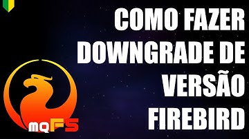 COMO DESFAZER MIGRAÇÃO DE BANCO FIREBIRD