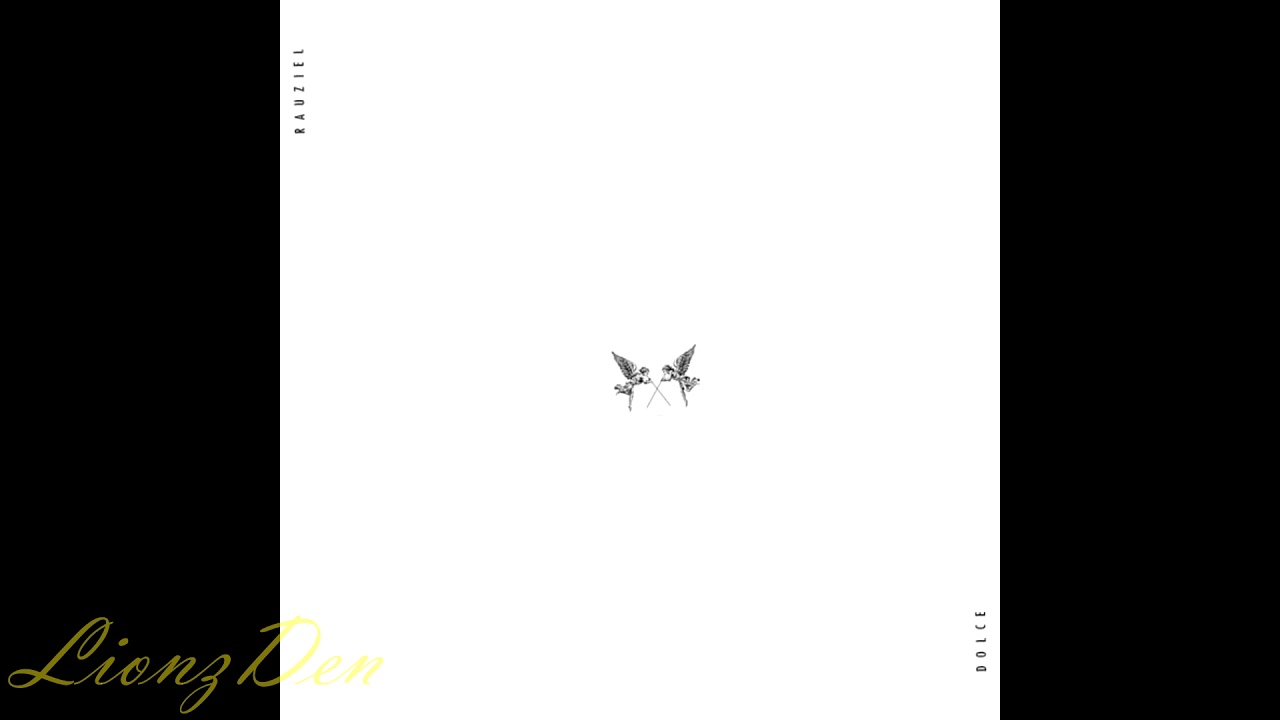 Guarda Rauziel - Dolce (Official Audio) su YouTube Guarda Rauziel - Dolce (Official Audio) su YouTube