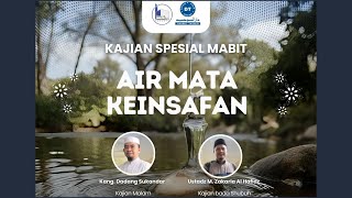 KAJIAN SPESIAL MABIT | AIR MATA KEINSAFAN